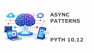 56 Async &amp; Streaming Patterns for AI Apps: From Flet to FastAPI, Django, React PYTH 10.12