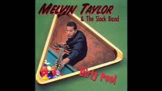Melvin Taylor - Dirty Pool (Full Album )