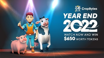 2022 @ CropBytes | Game of Farming & Business | Rewards Hidden in the video