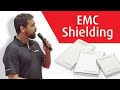 EMC Shielding solutions & the importance of shielding
