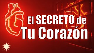 El Secreto de Tu Corazón