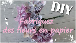 DIY facile - Origami : Fabriquez des fleurs en papier (en français)