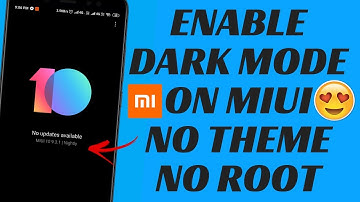 ENABLE DARK MODE *NO THEME* | MIUI 10 9.2.11 GLOBAL BETA UPDATE | NEW DARK MODE | NO ROOT | MIUI