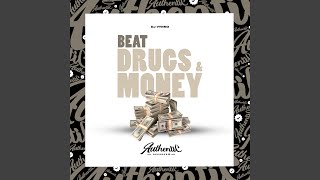 Beat Drugs & Money