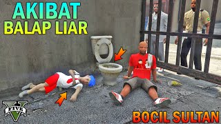 BOCAH SD MASUK PENJARA KARENA BALAP LIAR - GTA 5 SULTAN BOCIL