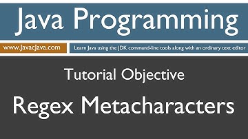 Learn Java Programming - Regex Metacharacters Tutorial