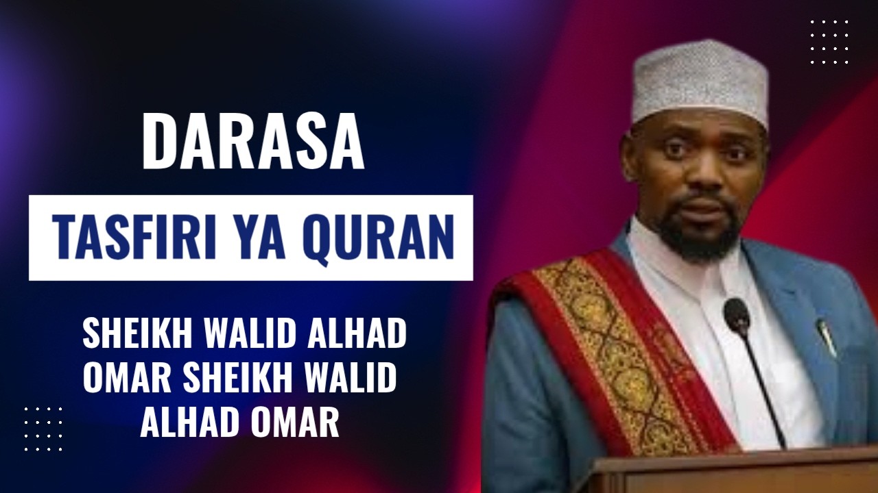 🔴#LIVE - TAFSIRI YA QURAN /MASJIDI KICHANGANI MAGOMENI / SHEIKH WALID ALHAD