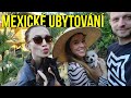 NAŠE BYDLENÍ v MEXIKU | AirBnb bylo dražší než v Česku!