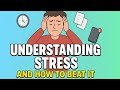 Understanding Stress: Definition, Causes, Types & Management