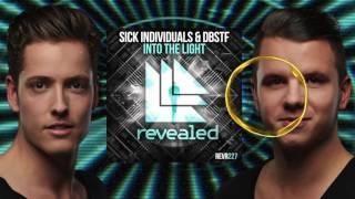 Sick Individuals & Dbstf - Into The Light Unyrt - Mix