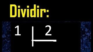 divide 1 by 2