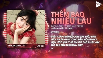 Thêm Bao Nhiêu Lâu (MiniC Remix) - Đạt G ♫ Bản Hot TikTok ♫ Biết Đâu Những Cơn Say Đầu Đời Remix