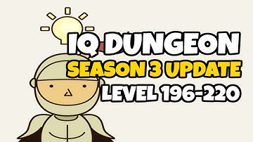 IQ Dungeon SEASON 3 Level 196-220 Bonus 13 Walkthrough