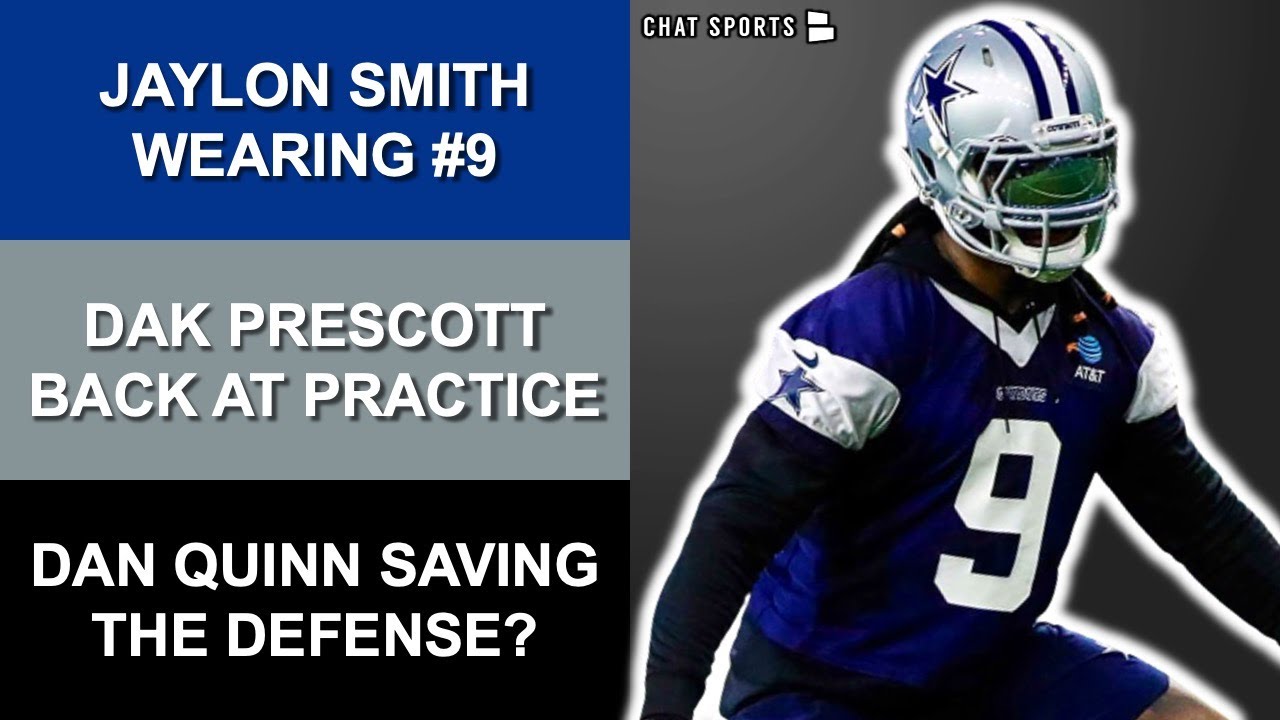 Cowboys News On Dak Prescott + Jaylon Smith #9 Jersey & Rumors On Dan Quinn, Bradlee Anae And Trades