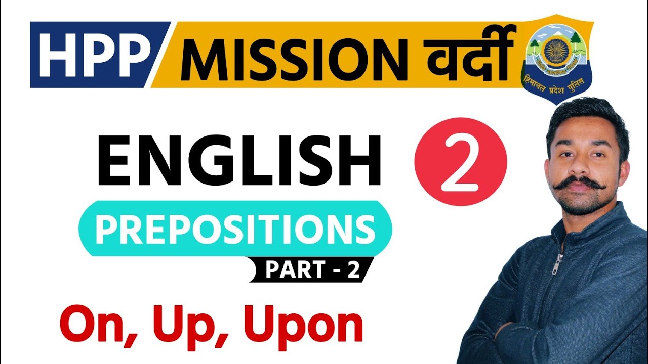 On, Up, Upon | L-2 | Prepositions | English | HP Police Constable 2021 | Free Crash Course