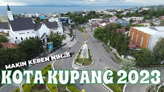 Kota kupang 2023 makin bagus || KOTA KUPANG MAKIN RAMAI #kotakupang #kupang2023