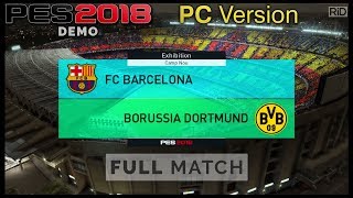 Pes 2018 Pc Demo Gameplay Full Match