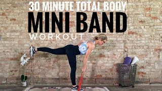 30 Minute Total Body Mini Band Workout . Challenging At-home Fitness