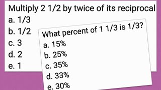 What percent of 1 1/3 is 1/3? Multiply 2 1/2 by twice of its reciprocal | Mixed Number, Fraction