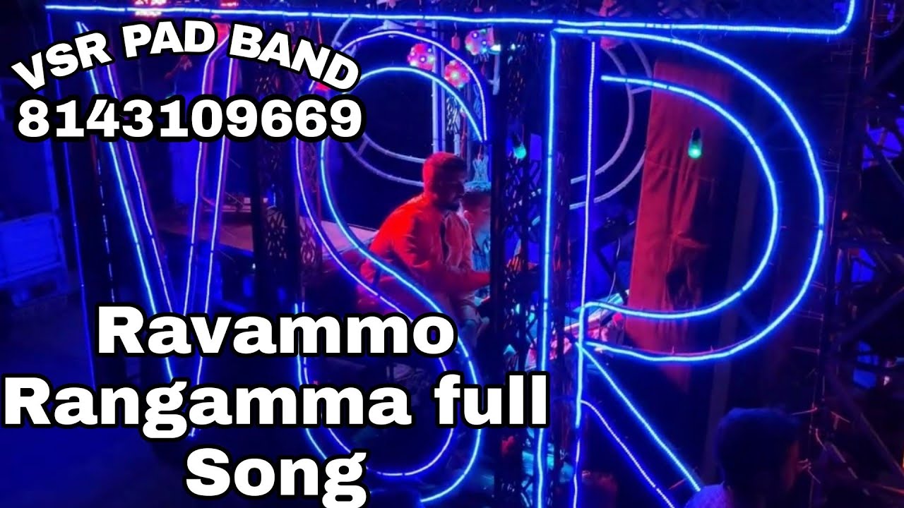 Ravammo Rangamma full songvsr pad bandcontact81431096698074615805