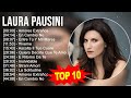 Laura Pausini - Mejores Éxitos - Mix Románticas 2023