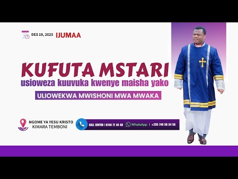 LIVE 19 DEC 2025 SOMO SHETANI WA VICHWA SABA KUHANI MUSA