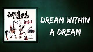 The Yardbirds - Dream Within A Dream (Lyrics)