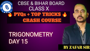 Trigonometry Crash Course | All Formulas + PYQs | Board Exam 2025