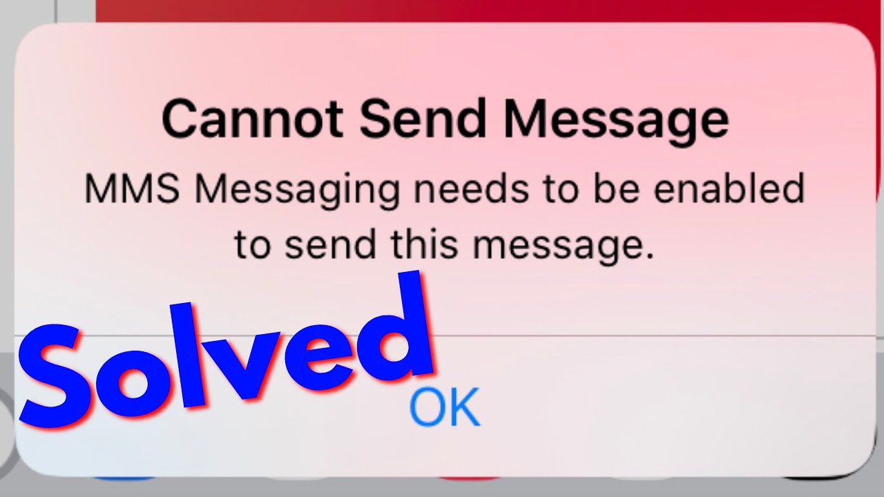 Fix Cannot Send Message Mms Messaging Needs To Be Enabled To Send This Message On Iphone Ios 14 Youtube