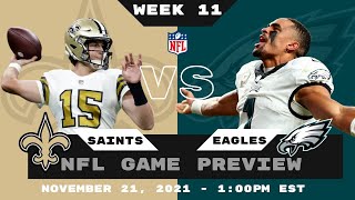 Philadelphia Eagles vs New Orleans Saints | Week 11 NFL Game Preview