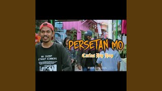 PERSETAN MO - CARLOS HIPHOP