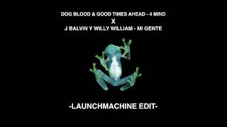 J Balvin X Dogblood - 4 Mi Gente (REVR Edit)