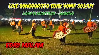 Live SONGGOROTO EDISI MALAM ‼️ LOKASI ASRAMA YONIF 502/UF‼️MANTREN - JABUNG❗