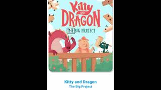 Datos Kitty AND DRAGON, THE BIG PROJECT, #storyforkids #bedtimesstory #story Guía