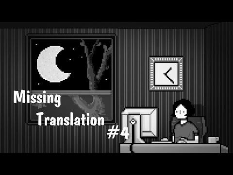 Прохождение Missing Translation #4