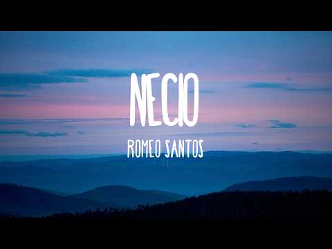 Romeo Santos - Necio (Letra)