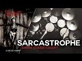 Slipknot - Sarcastrophe [Drum Cover/Chart]