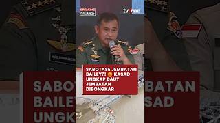 Kasad Geram Baut Jembatan Bailey Dibongkar Korban Bisa Bertambah  Breaking News