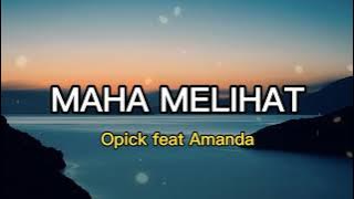 Maha Melihat (Lirik) _ Opick ft Amanda
