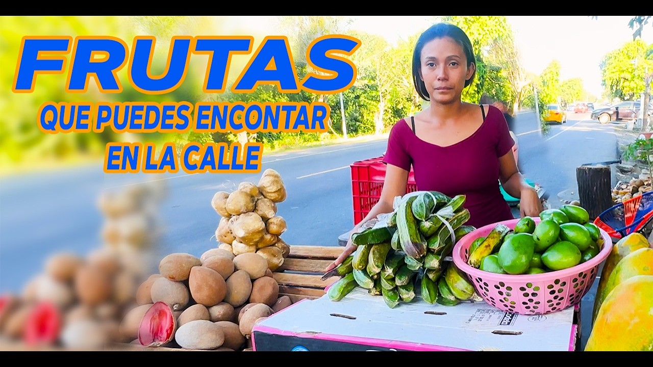 Frutas tropicales que puedes encontar en las calles de El Salvador Youtubero Salvadoreño