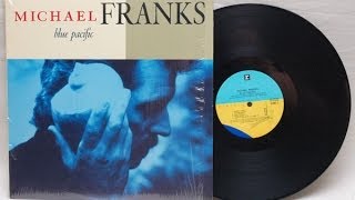 Michael Franks - Blue Pacific (Full Album) ►1990◄