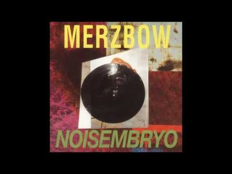 Merzbow - Noisembryo [Full Album]