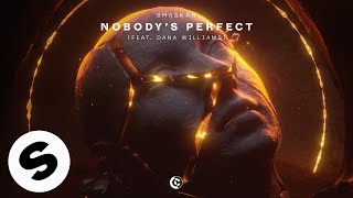 Bhaskar - Nobody's Perfect (feat. Dana Williams) [Official Audio] by Spinnin' Records 35,285 views 2 weeks ago 4 minutes, 54 seconds