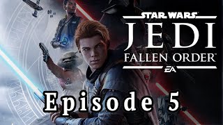 Star Wars - Jedi: Fallen Order - Episode 5 (Gameplay) PS4