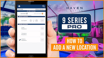 How to add a new location | 9 SERIES PRO