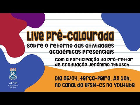 Live pré-calourada sobre o retorno das atividades acadêmicas presenciais