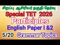 Special TET 2026, Grammar- 5/20, Participles, English Paper 1&2, TNTET 2026