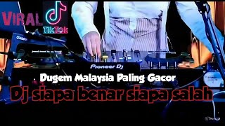 Download Lagu DJ Malaysia Paling Gacor! Lagu Bikin Galau Tapi Joget Terus 😱🔥 | Siapa Benar Siapa Salah Remix! MP3 Download Lagu DJ Malaysia Paling Gacor! Lagu Bikin Galau Tapi Joget Terus 😱🔥 | Siapa Benar Siapa Salah Remix! MP3