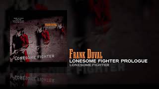 Frank Duval - Lonesome Fighter Prologue