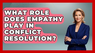 What Role Does Empathy Play in Conflict Resolution? | Modern Manager Toolbox News